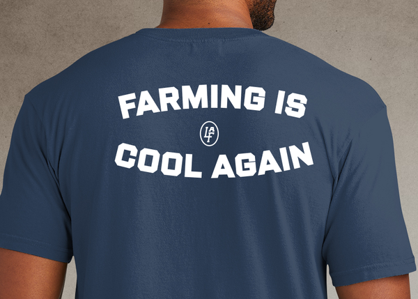 Farming Is Cool Again Tee