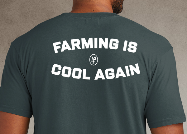 Farming Is Cool Again Tee